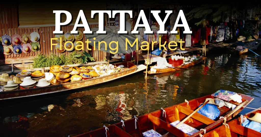 Pattaya Floating Market Thailand complete Tickets and timing info - Book Air Tickets